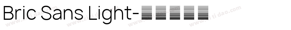 Bric Sans Light字体转换